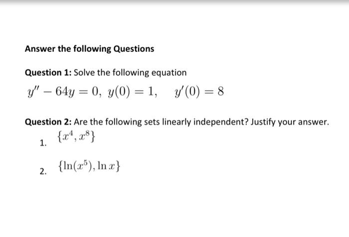Solved Answer the following Questions Question 1: Solve the | Chegg.com