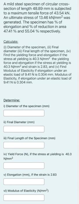 Solved A mild steel specimen of circular cross- section of | Chegg.com