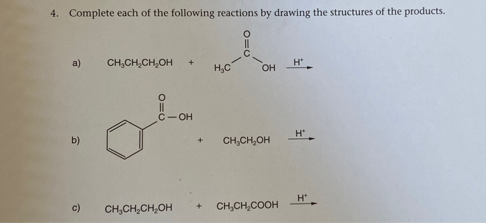 Solved 4. Complete each of the following reactions by | Chegg.com
