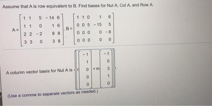 Solved For the matrix A below find a nonzero vector in Nul