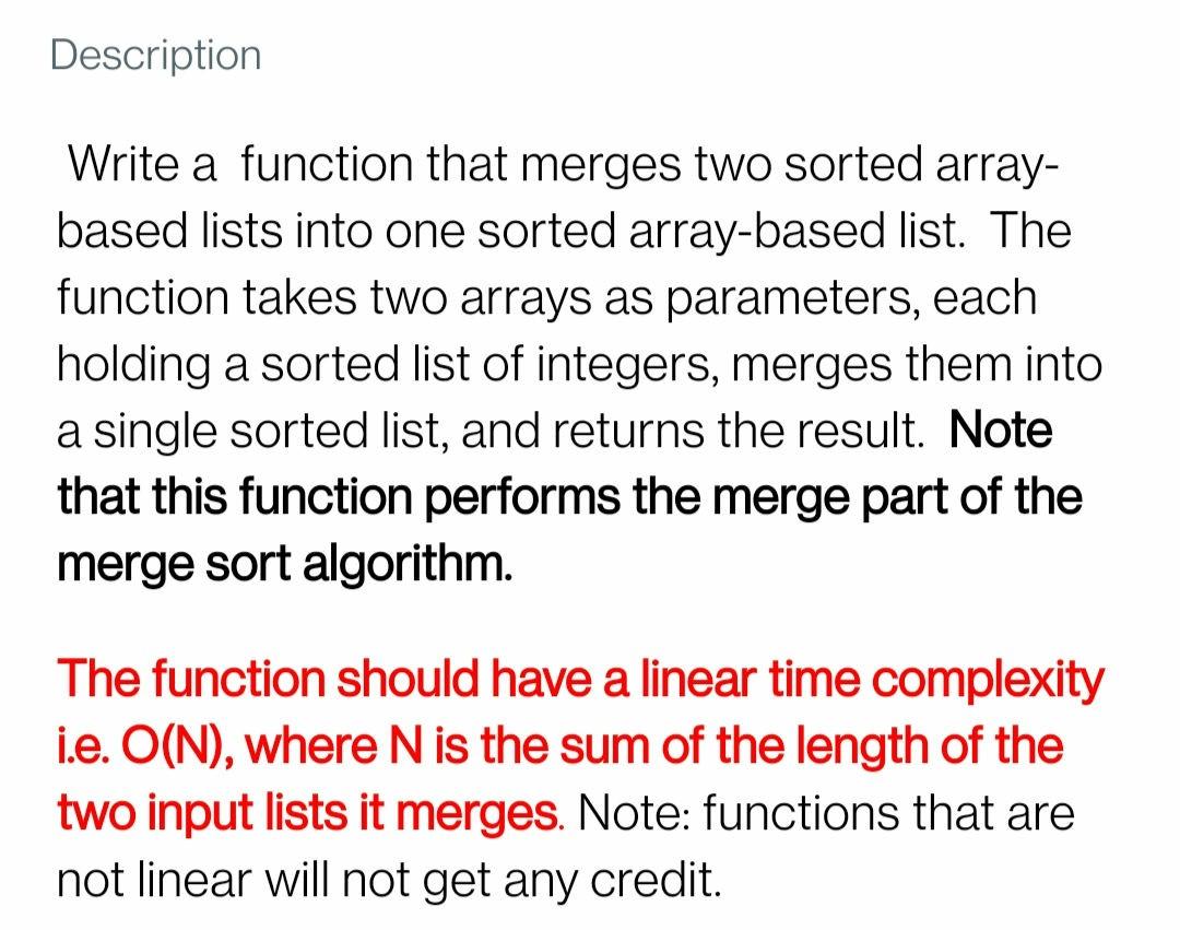 Solved Description Write a function that merges two sorted | Chegg.com