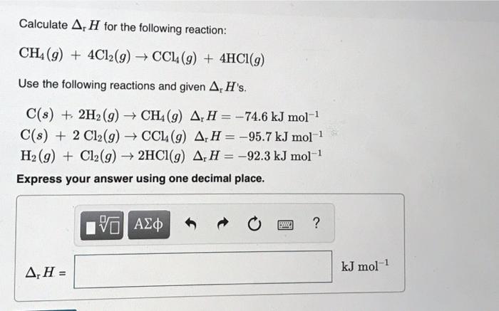 Solved Calculate A H for the following reaction: CH4(g) + | Chegg.com