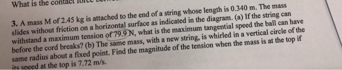 Solved 3. A mass M of 2.45 kg is attached to the end of a | Chegg.com