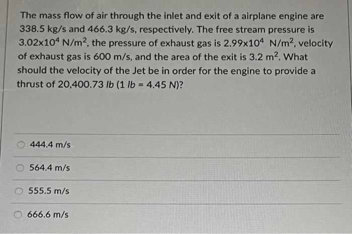 Solved The mass flow of air through the inlet and exit of a | Chegg.com