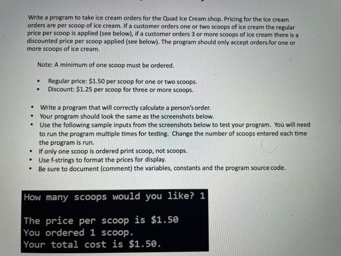 Solved Write a program to take ice cream orders for the Quad | Chegg.com