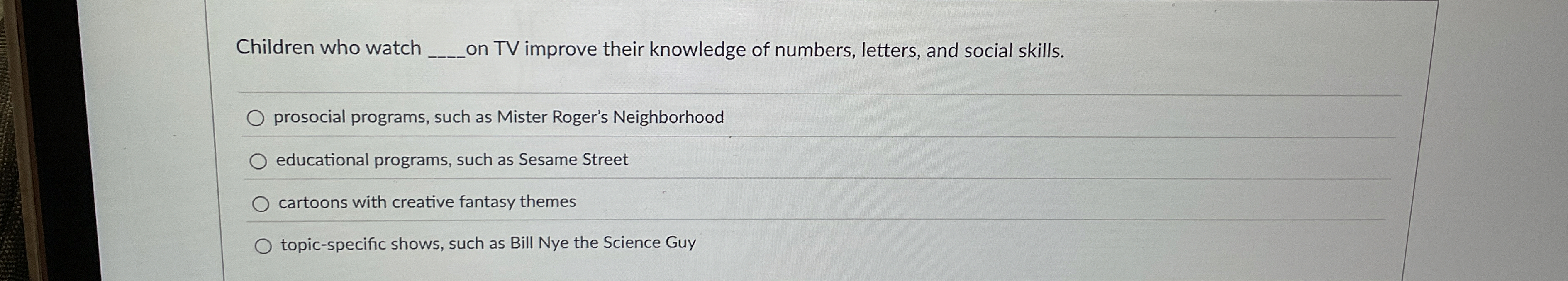 Solved Children who watch q, ﻿on TV improve their knowledge