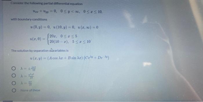 Solved Consider the following partial differential equation | Chegg.com