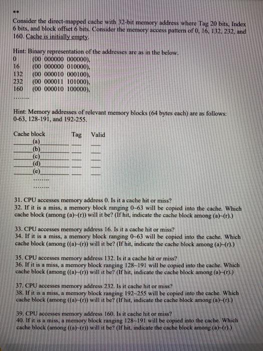 Solved Consider the direct-mapped cache with 32-bit memory | Chegg.com