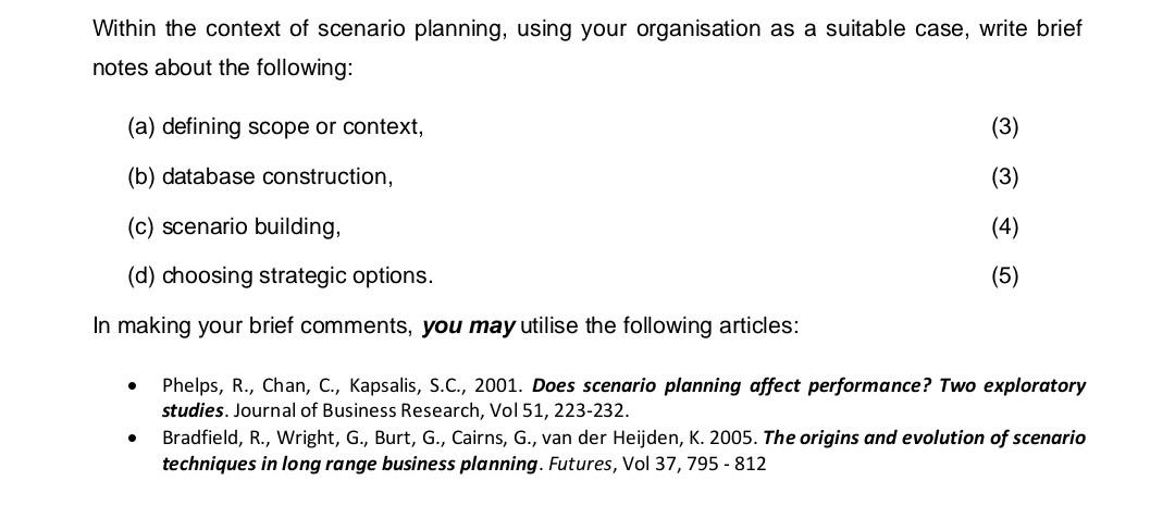 Solved Within the context of scenario planning, using your | Chegg.com image.