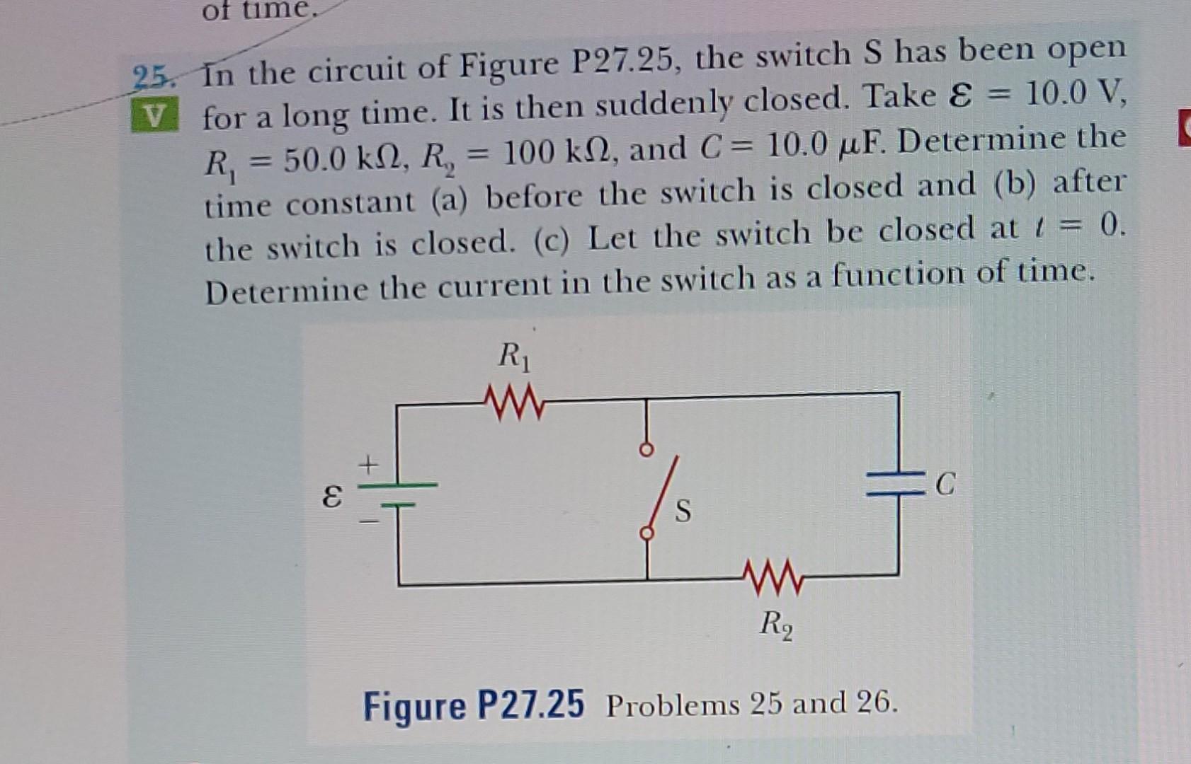 Solved In the circuit of Figure P27.25, the switch S has | Chegg.com