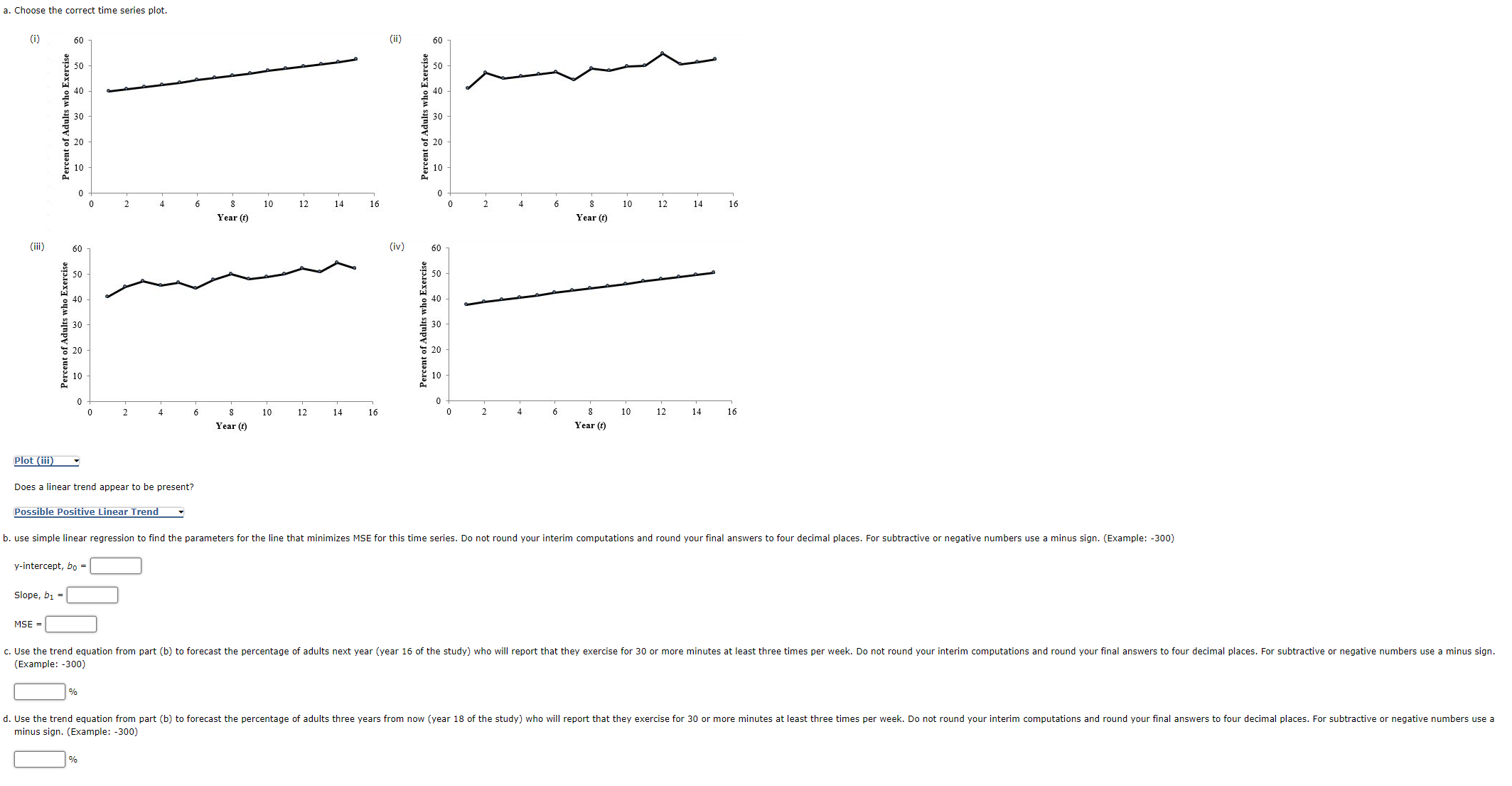 Solved a. ﻿Choose the correct time series | Chegg.com