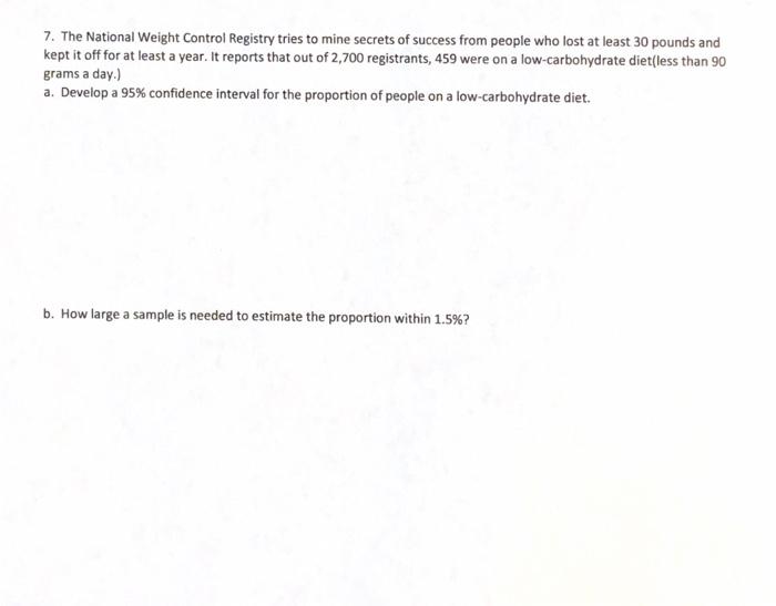 Solved 7. The National Weight Control Registry tries to mine