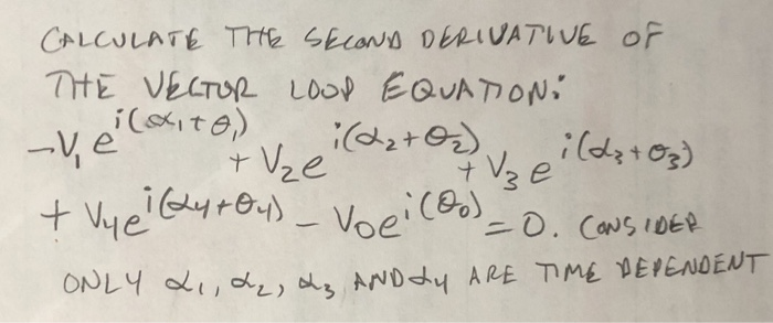 Solved Calculate The Second Drivative Of The Vectur Lood Chegg Com