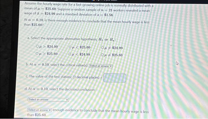 Solved Assume the hourly wage rate for a fast-growing online | Chegg.com