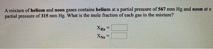 Solved A Mixture Of Helium And Argon Gases At A Total