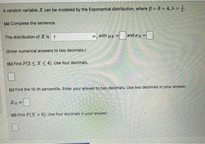 Solved A Random Variable X Can Be Modeled By The Exponential Chegg Com