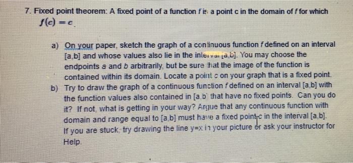 Solved 7. Fixed point theorem: A fixed point of a function | Chegg.com