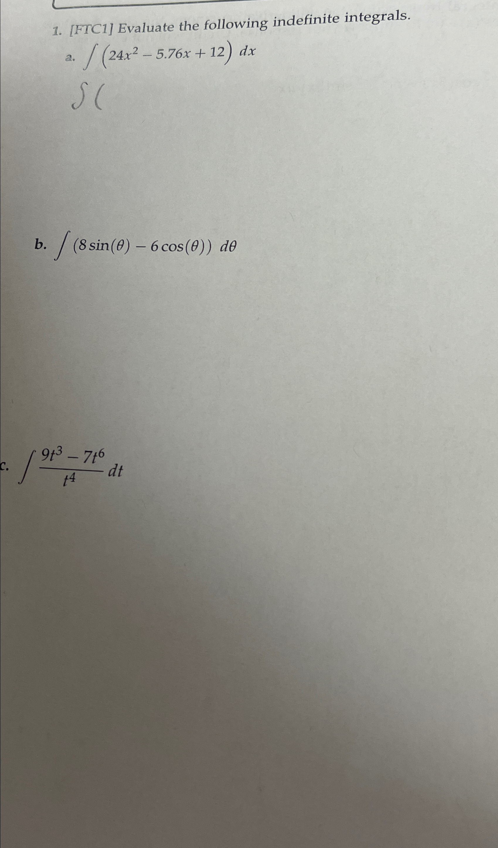 Solved [FTC1] ﻿Evaluate the following indefinite | Chegg.com