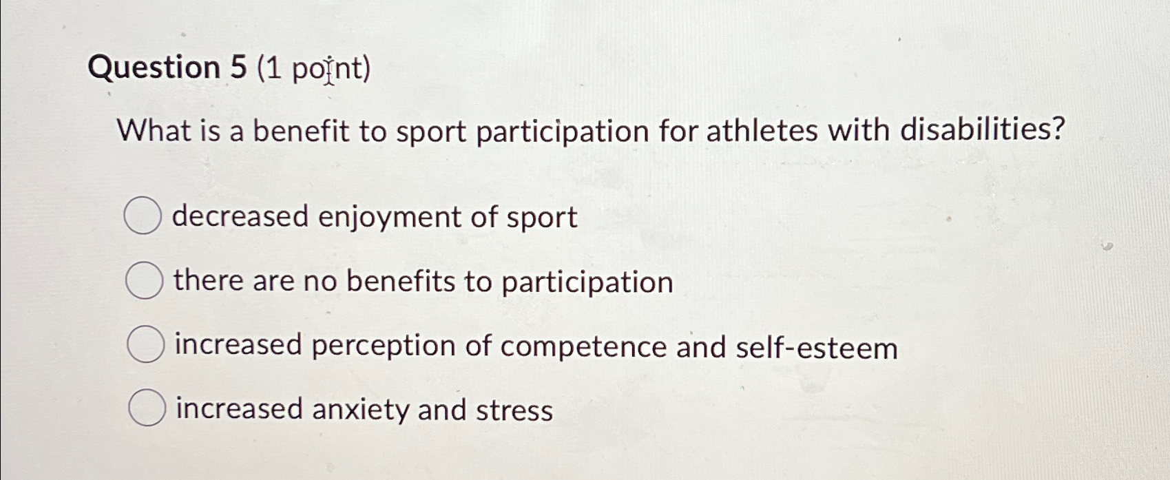 Solved Question 5 (1 ﻿point)What is a benefit to sport | Chegg.com