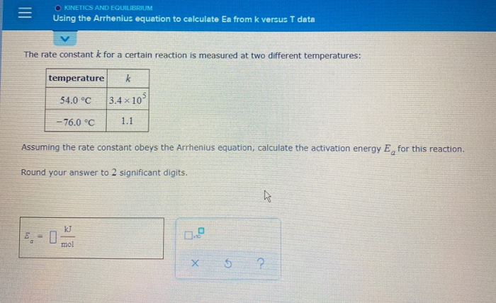 Solved O Kinetics And Equilibrium Using The Arrhenius 4878