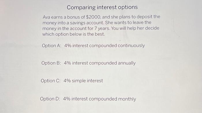 Solved Comparing interest options Ava earns a bonus of | Chegg.com