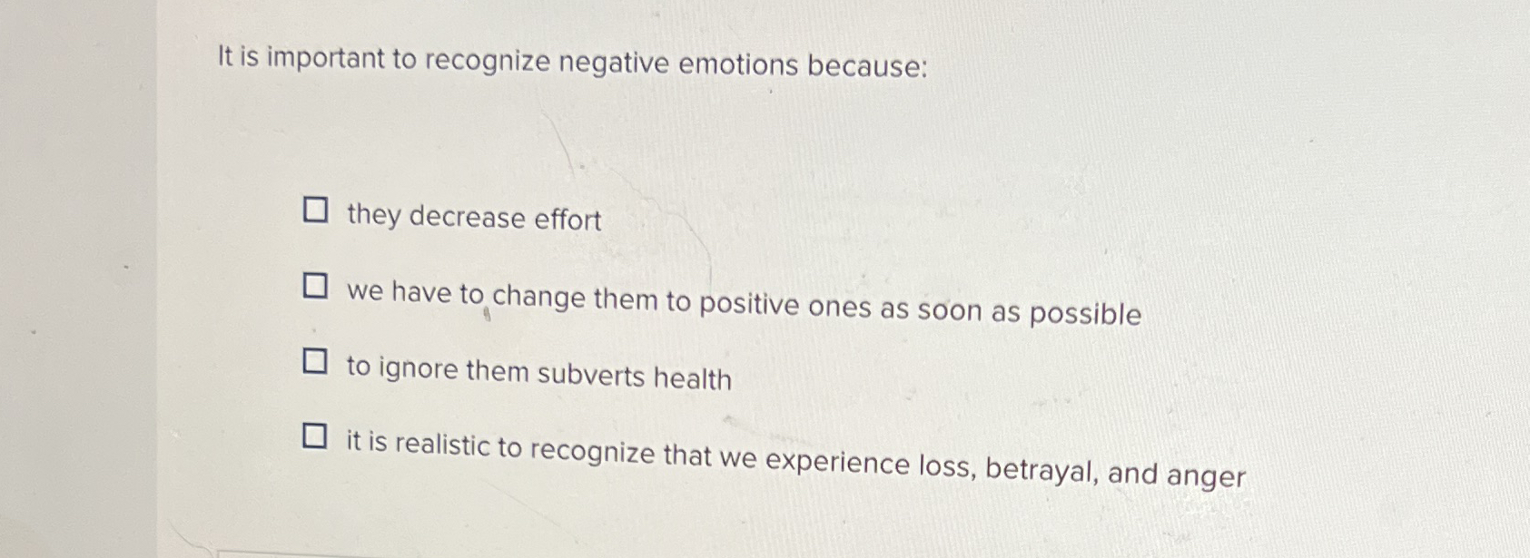 Solved It is important to recognize negative emotions | Chegg.com