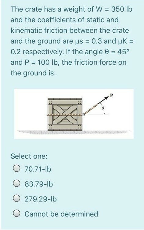 solved-the-crate-has-a-weight-of-w-350-lb-and-the-chegg