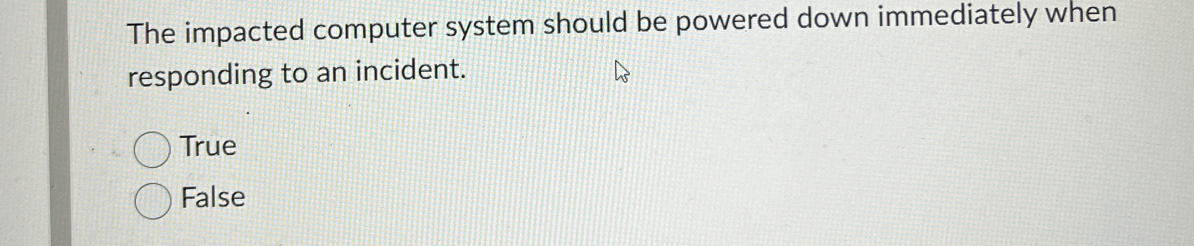 Solved The impacted computer system should be powered down | Chegg.com