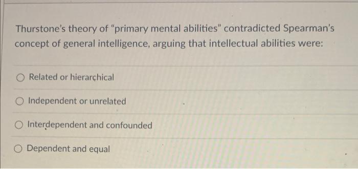 Solved Thurstone's Theory Of "primary Mental Abilities" | Chegg.com