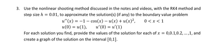 Solved 3 Use The Nonlinear Shooting Method Discussed In The