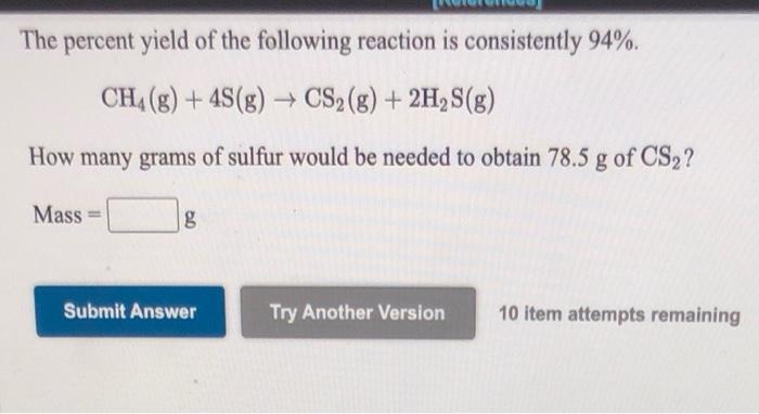 Solved The Percent Yield Of The Following Reaction Is | Chegg.com