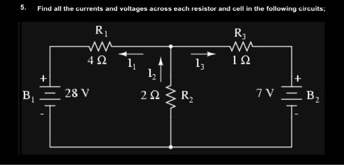 Solved 5. Find all the currents and voltages across each | Chegg.com