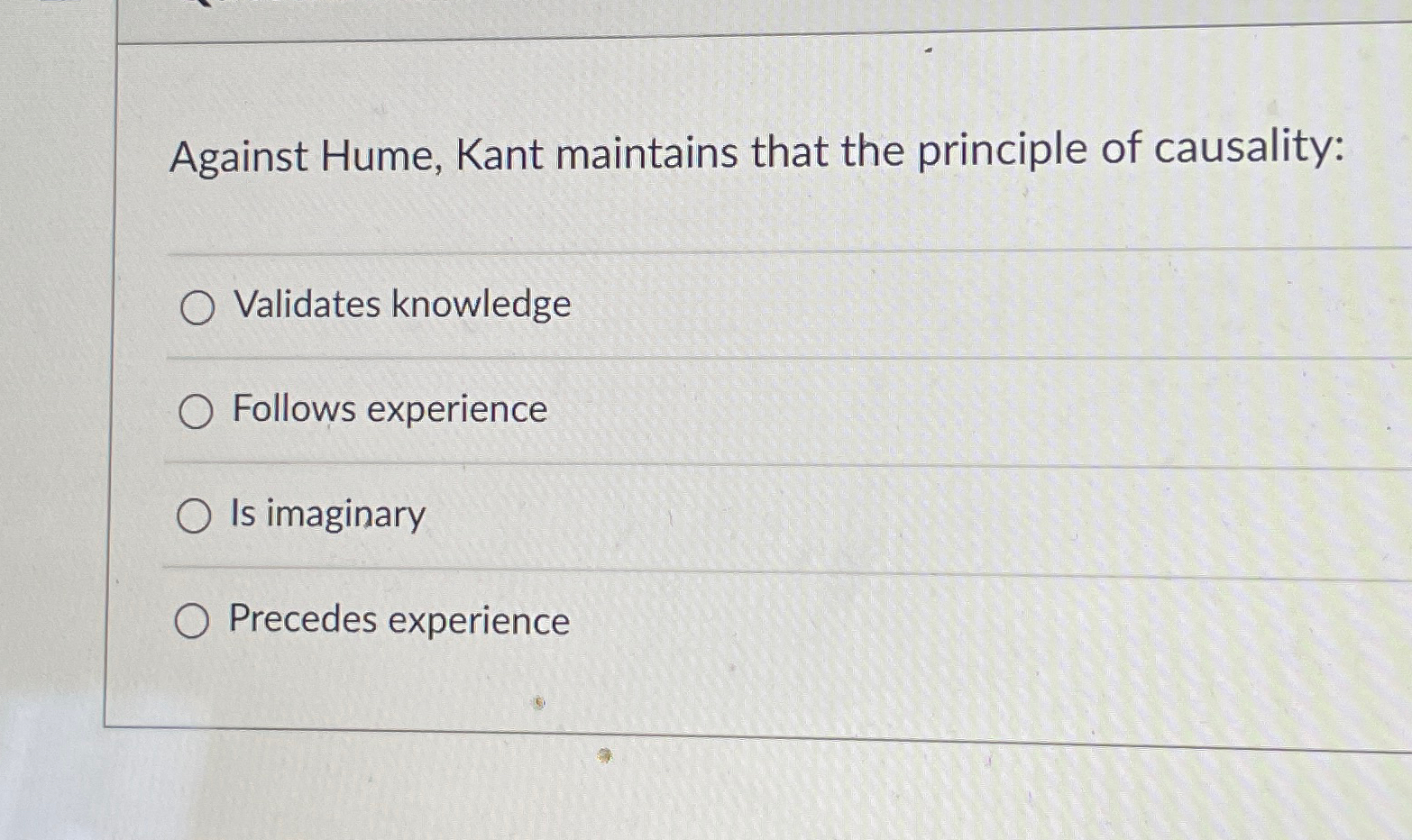 Solved Against Hume, Kant maintains that the principle of | Chegg.com