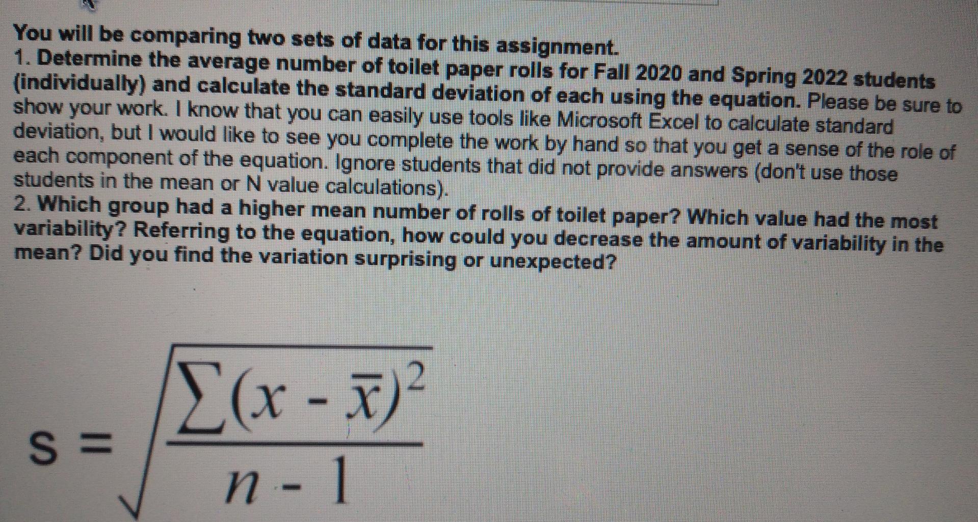 Solved You will be comparing two sets of data for this | Chegg.com