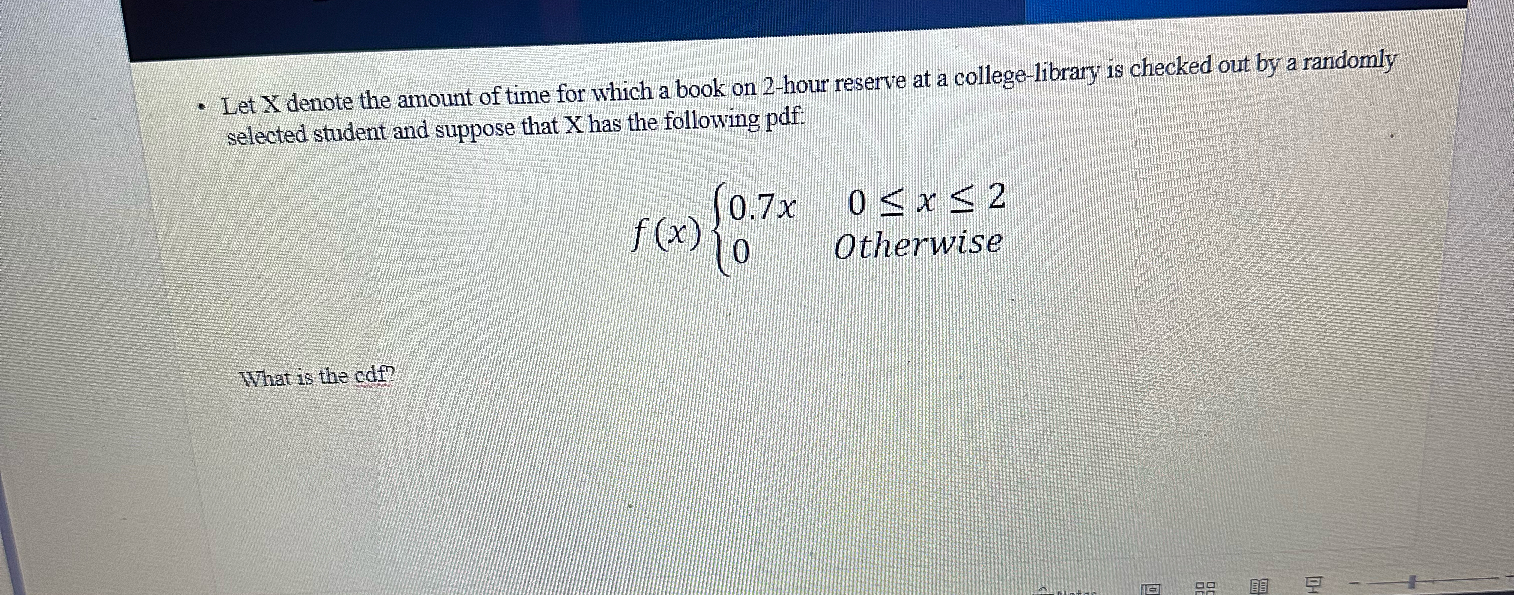 Solved Let x ﻿denote the amount of time for which a book on | Chegg.com
