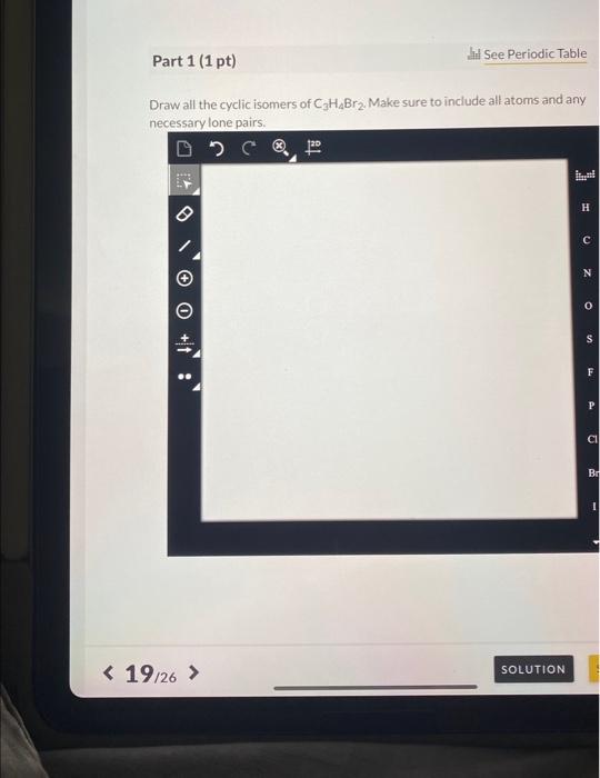Solved Draw all the cyclic isomers of C3H4Br2. Make sure to | Chegg.com