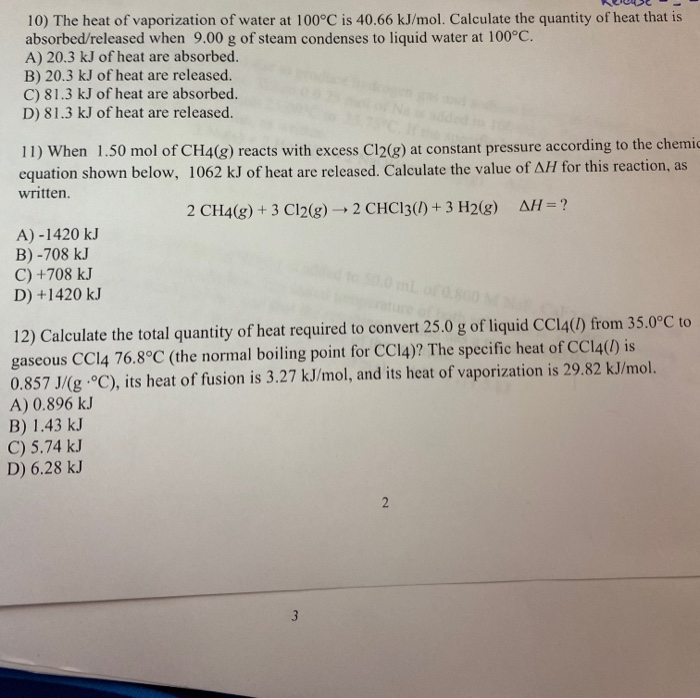 Solved 10) The heat of vaporization of water at 100°C is