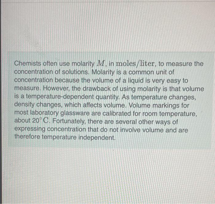 Chemists often use molarity M, in moles/liter, to | Chegg.com