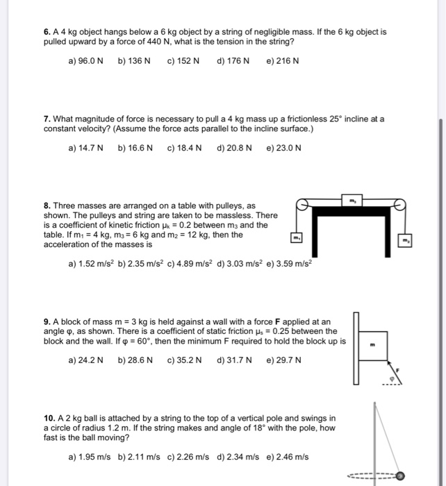 Solved 6. A 4 kg object hangs below a 6 kg object by a | Chegg.com