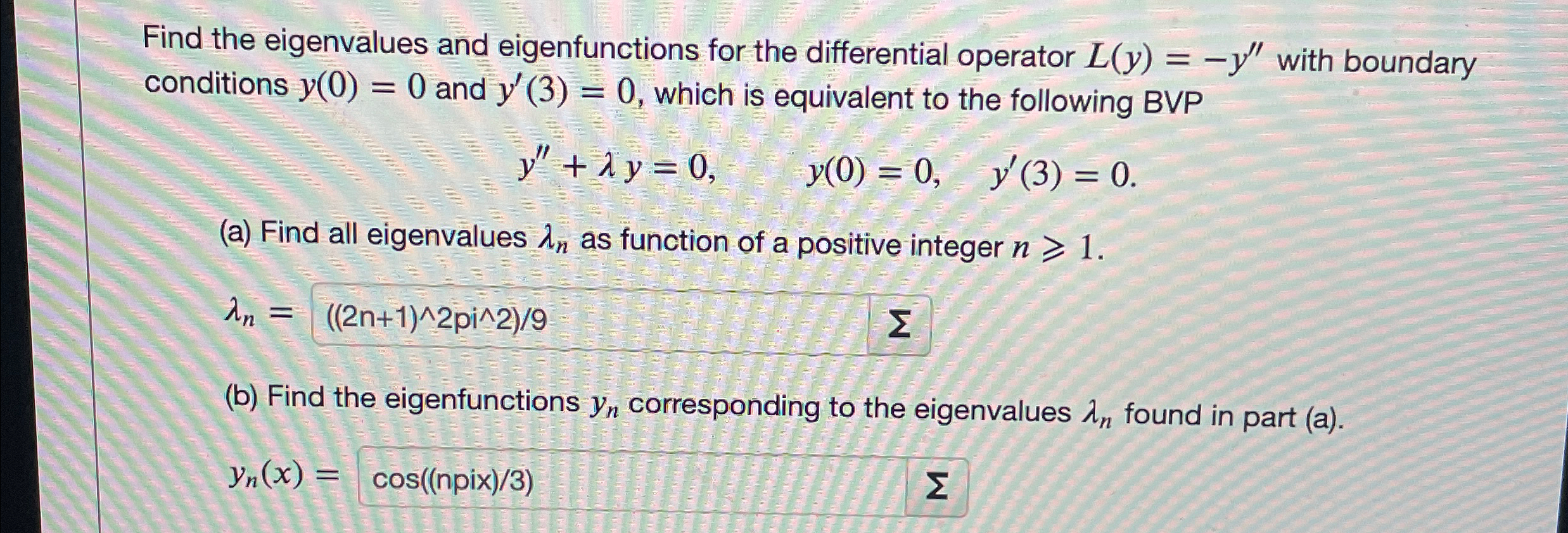 Solved Find the eigenvalues and eigenfunctions for the | Chegg.com