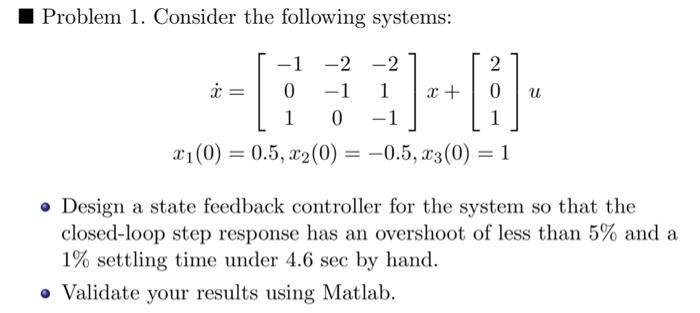 Solved Problem 1. Consider the following systems: -1 -2 -2 2 | Chegg.com