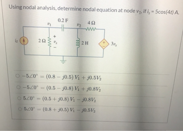 Solved Using nodal analysis, determine nodal equation at
