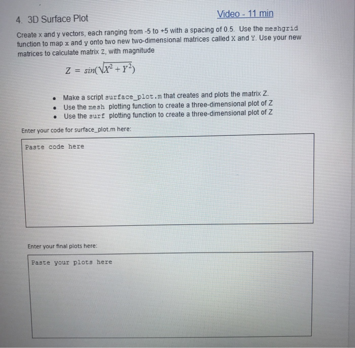 Solved 4. 3D Surface Plot Video - 11 min Create x and y | Chegg.com
