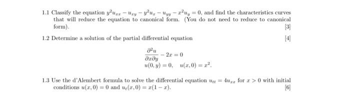 Solved 1.1 Classify The Equation Yuz-y-y²u - Uyuy=0, And 