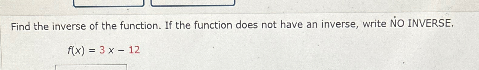 Solved Find the inverse of the function. If the function | Chegg.com
