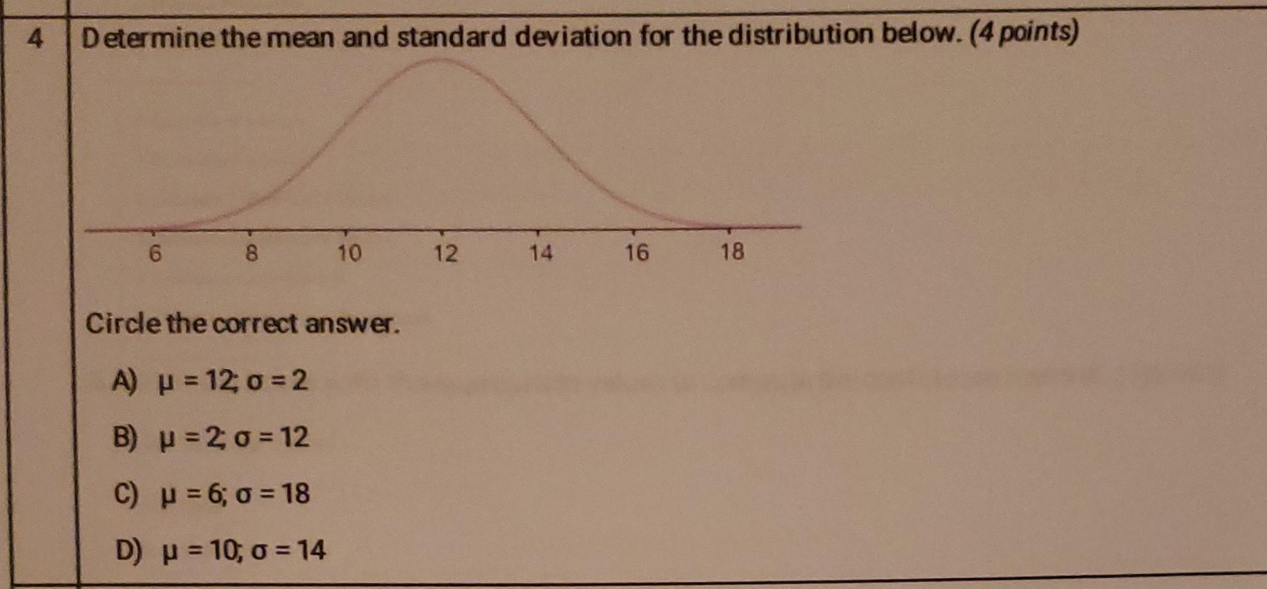 Solved 4 Determine The Mean And Standard Deviation For The | Chegg.com