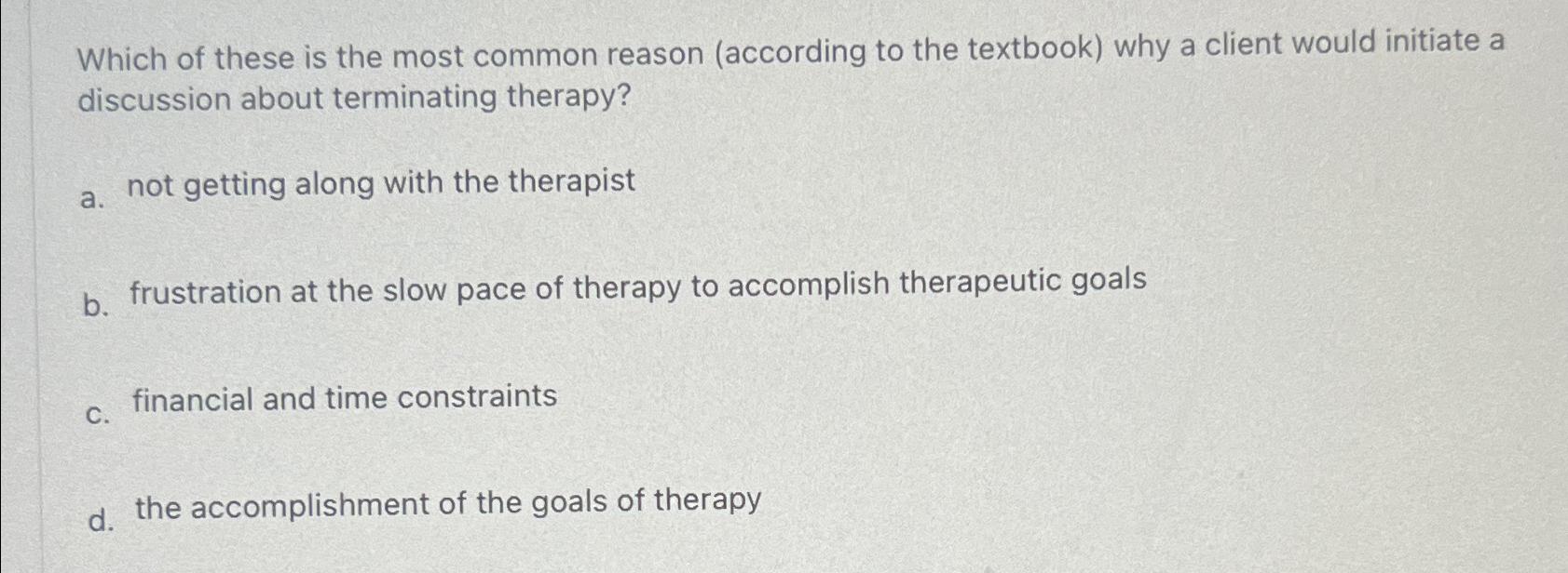 Solved Which of these is the most common reason (according