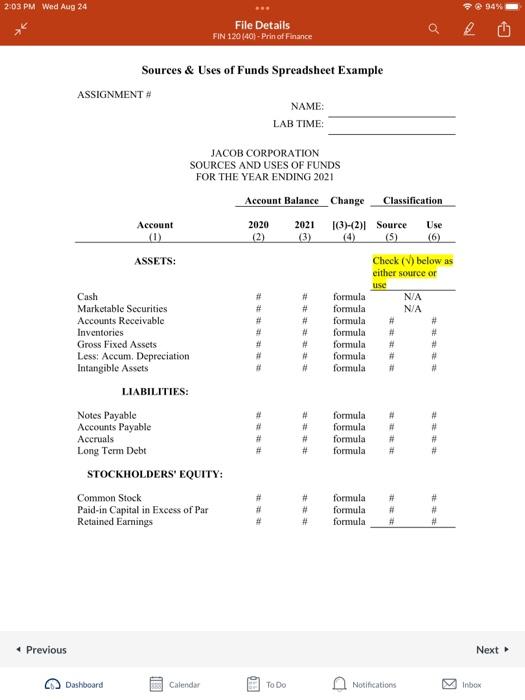 JACOB CORPORATION
SOURCES AND USES OF FUNDS
FOR THF YFAR FNDING \( 90 ? 1 \)