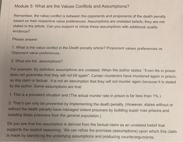 Module 5: what are the values conflicts and assumptions? remember, the value conflict is between the opponents and proponents