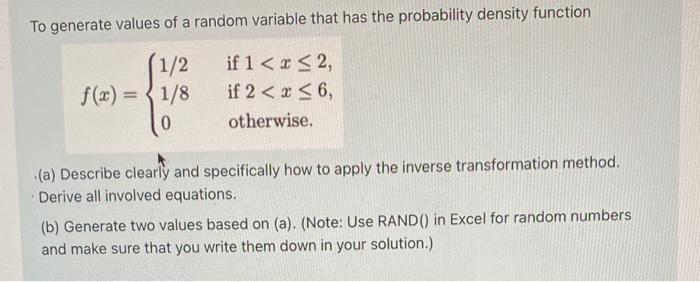 Solved To generate values of a random variable that has the | Chegg.com